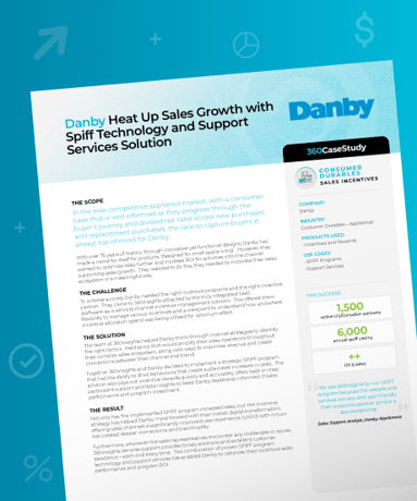 Case Study - Manufacturing: Danby Accelerating Performance with SPIFsand global sales performance with 360insights’ channel success platform
