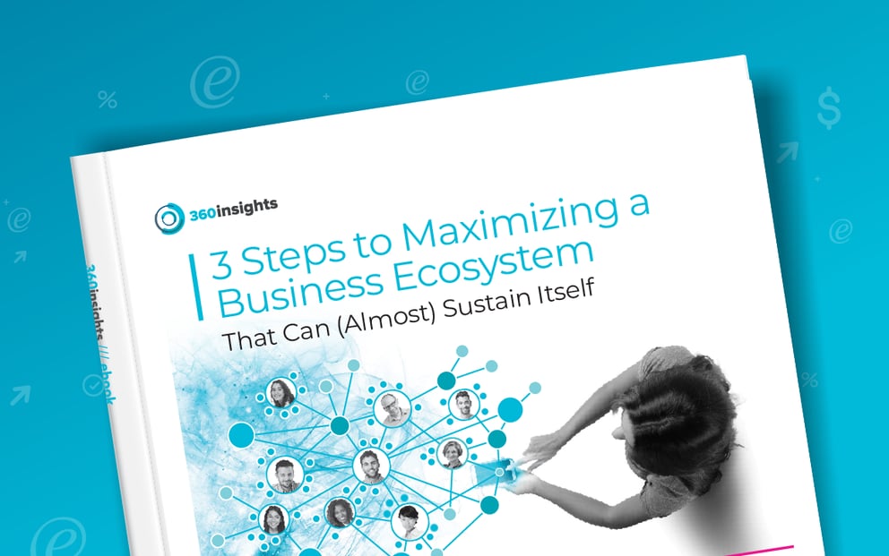 3 Steps to Maximizing a Business Ecosystem