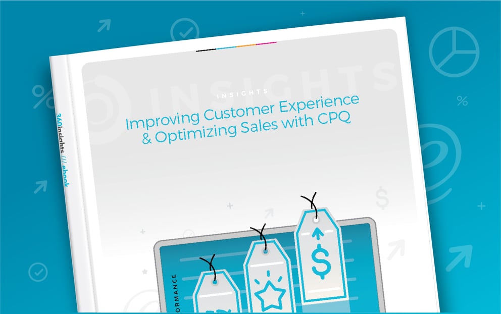 Improving Customer Experience and Optimizing Sales with CPQ