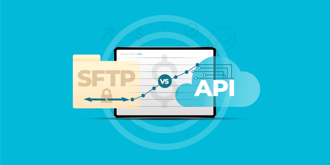 Optimizing Your Data: SFTP vs API Integration for Record Sharing