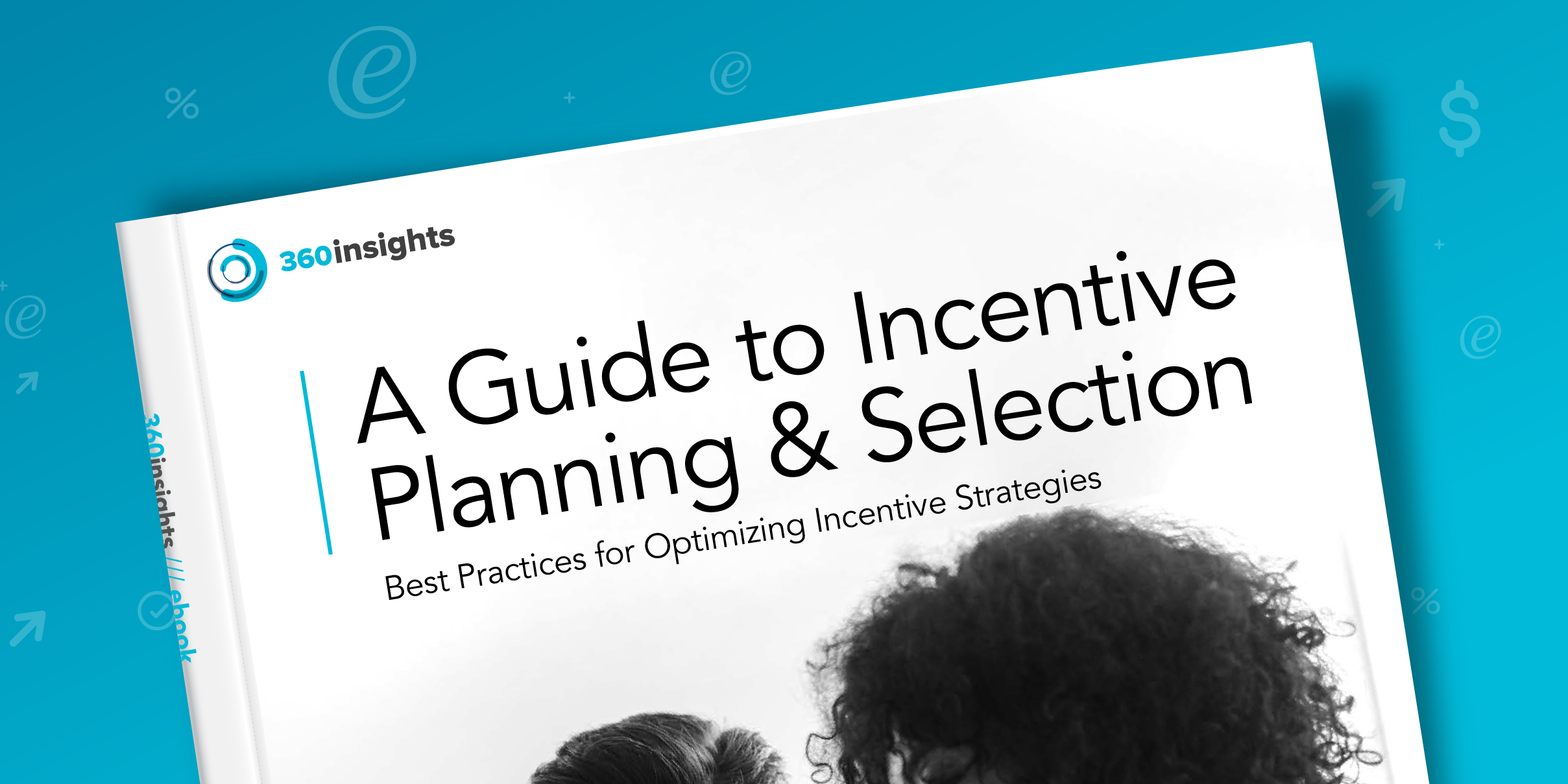 A Guide to Incentive Planning & Selection